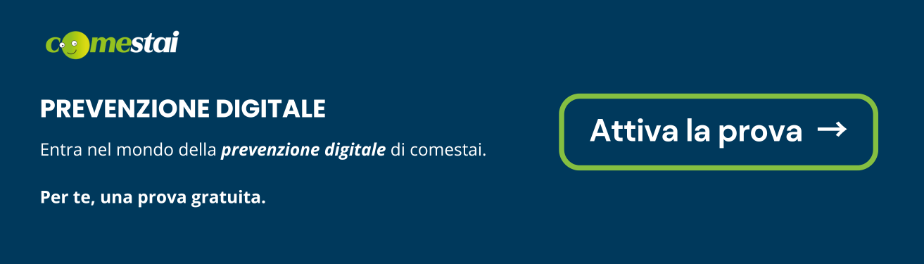 Prevenzione digitale — Attiva la prova gratuita con comestai